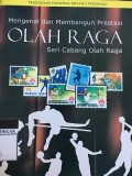 Mengenal dan Membanguan Olah Raga Seri Cabang Olah Raga