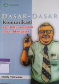 Dasar-Dasar Komunikasi Dan Keterampilan Dasar Mengajar