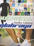Mengenal Aneka Cabang Olahraga