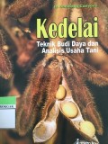 Kedelai : Teknik Budi Daya Dan Analisis Usaha Tani