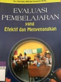 Evaluasi Pembelajaran yang Efektif dan Menyenangkan