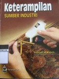 Keterampilan Sumber Industri