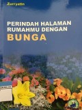 Perindah Halaman Rumahmu Dengan Bunga
