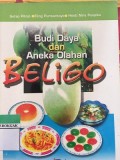 Budi Daya Aneka Olahan Beligo