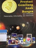 Prestasi Gemilang Anak Bangsa