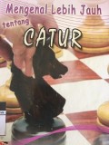 Mengenal Lebih Jauh Tentang Catur